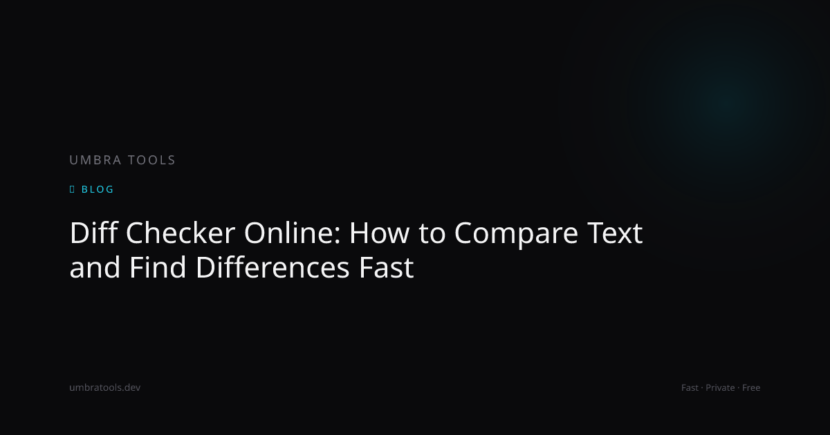 Diff Checker Online: How to Compare Text and Find Differences Fast ...